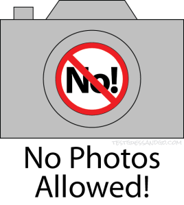 No Photos Allowed